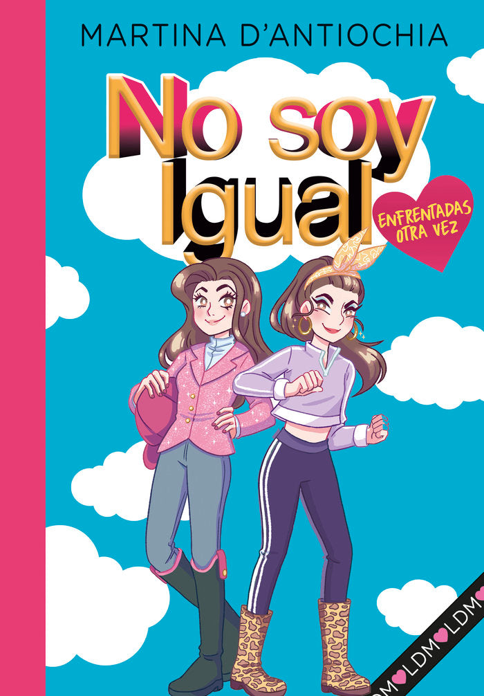 NO SOY IGUAL 2 ENFRENTADAS OTRA VEZ | Dantiochia,martina | 9788418038945 (Montena) Imagen principal del producto
