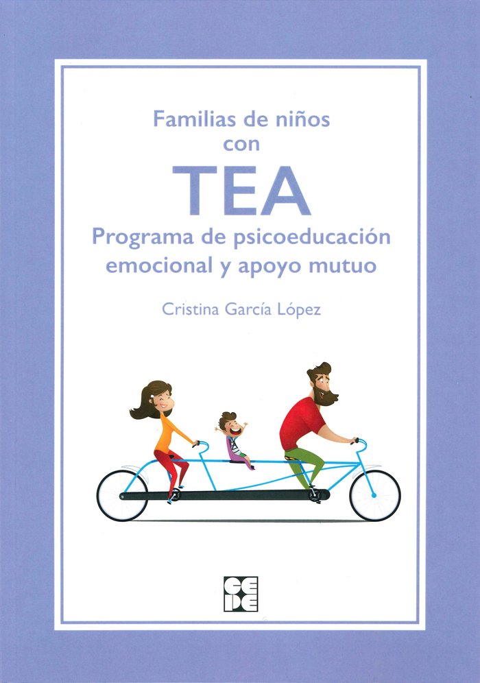 FAMILIAS DE NIÑOS CON TEA I Cristina, García López I Ciencias de la Educación Preescolar y Especial I 9788418044205 Imagen principal del producto