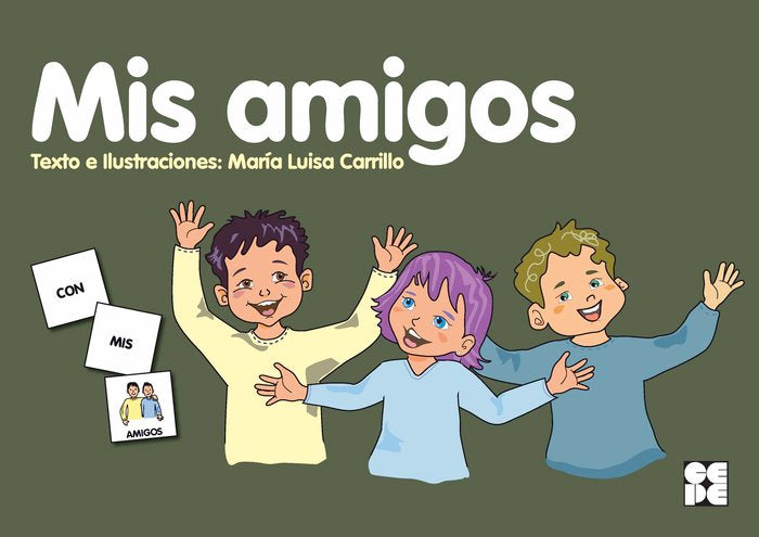 PICTOGRAMAS: MIS AMIGOS I Carrillo Rojo, María Luisa;Deletrea, Equipo I Ciencias de la Educación Preescolar y Especial I 9788418044311 Imagen principal del producto