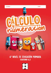 CÁLCULO Y NUMERACIÓN 6.3 HIPATIA I Trallero de Lucas, Cristina;Romera Valdehita, Miguel Ángel;Galve Manzano, José Luis;Trallero Sanz, Manuel;Moreno Ojeda, José Miguel I Ciencias de la Educación Preescolar y Especial I 9788418044472