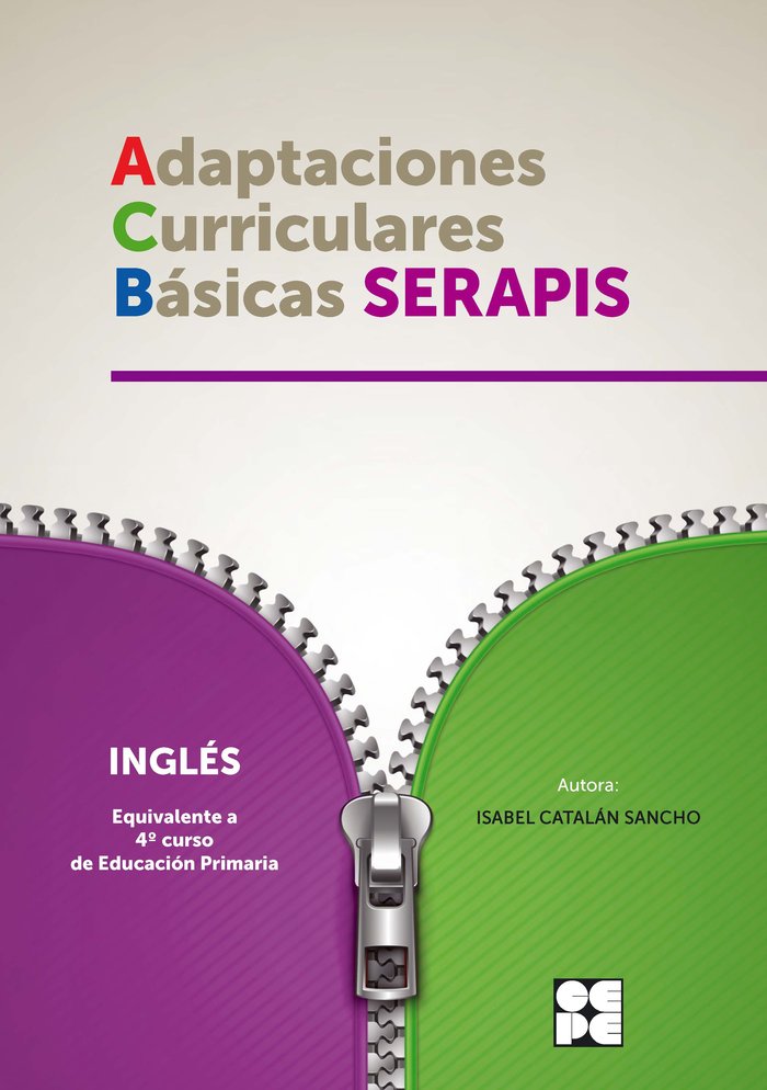 INGLÉS 4P- ADAPTACIONES CURRICULARES BASICAS SERAPIS I Catalán Sancho, Isabel;Galve Manzano, José Luis I Ciencias de la Educación Preescolar y Especial I 9788418044526 Imagen principal del producto