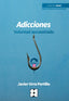 ADICCIONES VOLUNTAD SECUESTRADA | URRA PORTILLO, JAVIER | CEPE | 9788418044731