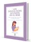DIFICULTADES DE VISION EN EL BEBE EDESPECIAL Y DIFICULTAD - 9788418044779