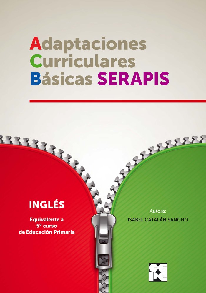 INGLES 5P ADAPTACIONES CURRICULARES BASICAS SERAPIS | CATALAN SANCHO, ISABEL/JOSE LUIS GALVE M | CEPE | 9788418044793