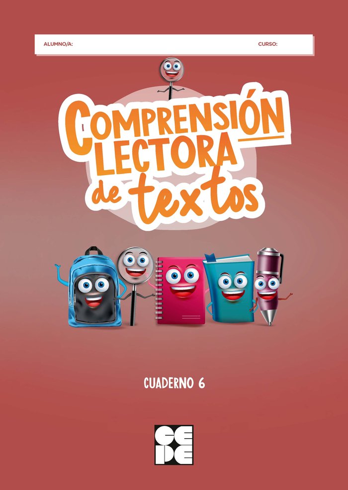 COMPRENSIÓN LECTORA DE TEXTOS 6 I Galve Manzano, José Luis;Moreno Ojeda, José Miguel;Fuentes Rojo, Lorena I Ciencias de la Educación Preescolar y Especial I 9788418044984 Imagen principal del producto