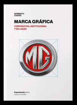 MARCA GRAFICA | CHAVES, NORBERTO | EDITORIAL EXPERIMENTA | 9788418049491 Imagen principal del producto