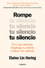 ROMPE TU SILENCIO | ELAINE LIN HERING | CONECTA | 9788418053047