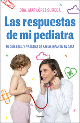 LAS RESPUESTAS DE MI PEDIATRA - 9788418055560