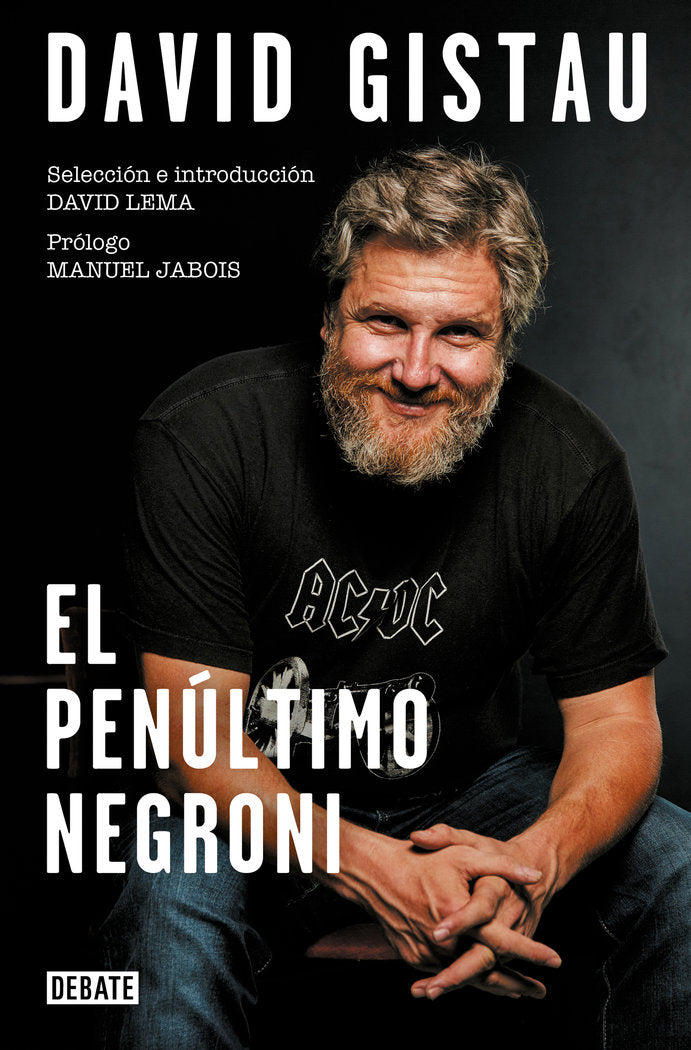 EL PENULTIMO NEGRONI | GISTAU, DAVID | DEBATE | 9788418056444 Imagen principal del producto