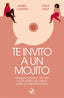 TE INVITO A UN MOJITO - 9788418059728