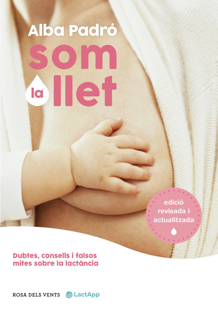 SOM LA LLET EDICIO REVISADA I ACTUALITZADA - 9788418062711