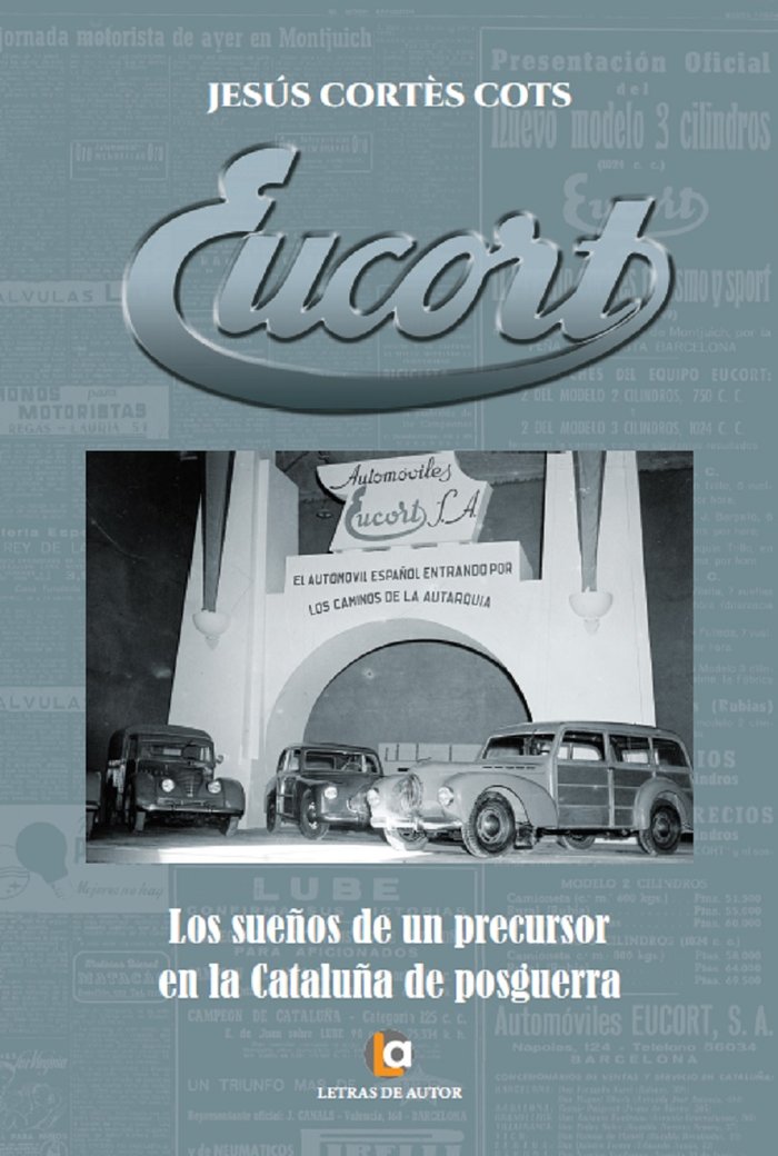 EUCORT LOS SUEÑOS DE UN PRECURSOR EN LA CATALUÑA DE POSGUE | CORTES I COTS,JESUS | LETRAS DE AUTOR | 9788418072291 Imagen principal del producto