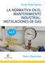 NORMATIVA EN EL MANTENIMIENTO INDUSTRIALLA - 9788418072390