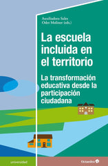 ESCUELA INCLUIDA EN EL TERRITORIO,LA | SALES CIGES,AUXILIADORA/MOLINER GARCIA, | OCTAEDRO | 9788418083549