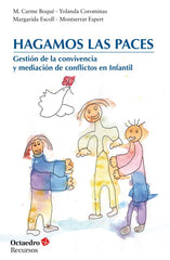 HAGAMOS LAS PACES | BOAQUE TORREMORELL, MARIA CARME/COROMINA | OCTAEDRO | 9788418083709