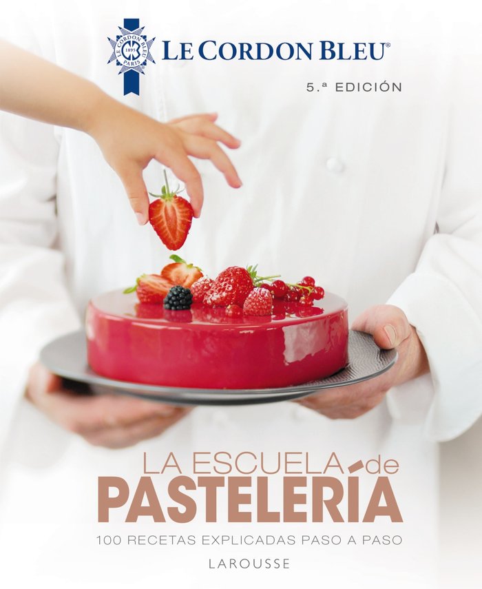 ESCUELA DE PASTELERIA LE CORDON BLEULA - 9788418100819 Imagen principal del producto