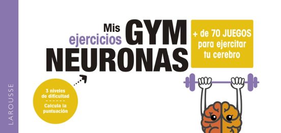 GYM NEURONAS: + DE 70 JUEGOS PARA EJERCITAR TU CEREBRO Imagen principal del producto