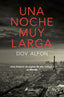 UNA NOCHE MUY LARGA - 9788418107139