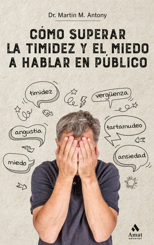 COMO SUPERAR LA TIMIDEZ Y EL MIEDO A HABLAR EN PUBLICO NE - 9788418114205