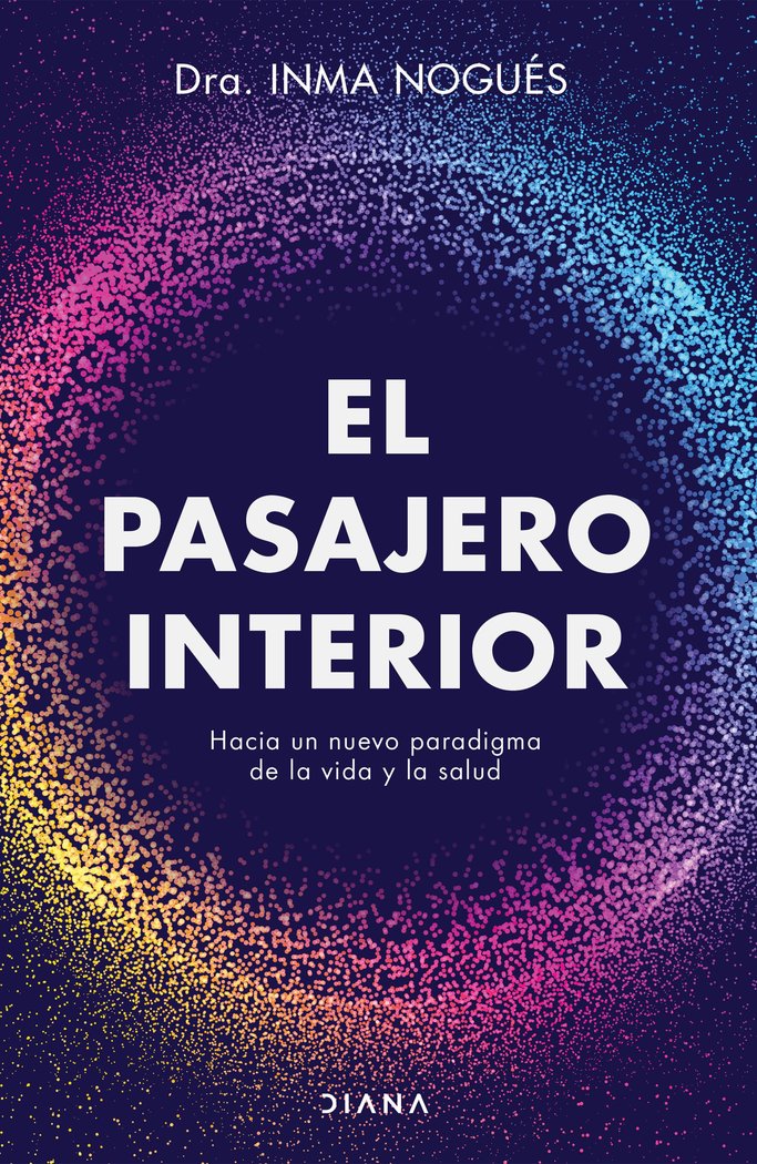 EL PASAJERO INTERIOR | INMA NOGUES | EDITORIAL DIANA | 9788418118418 Imagen principal del producto