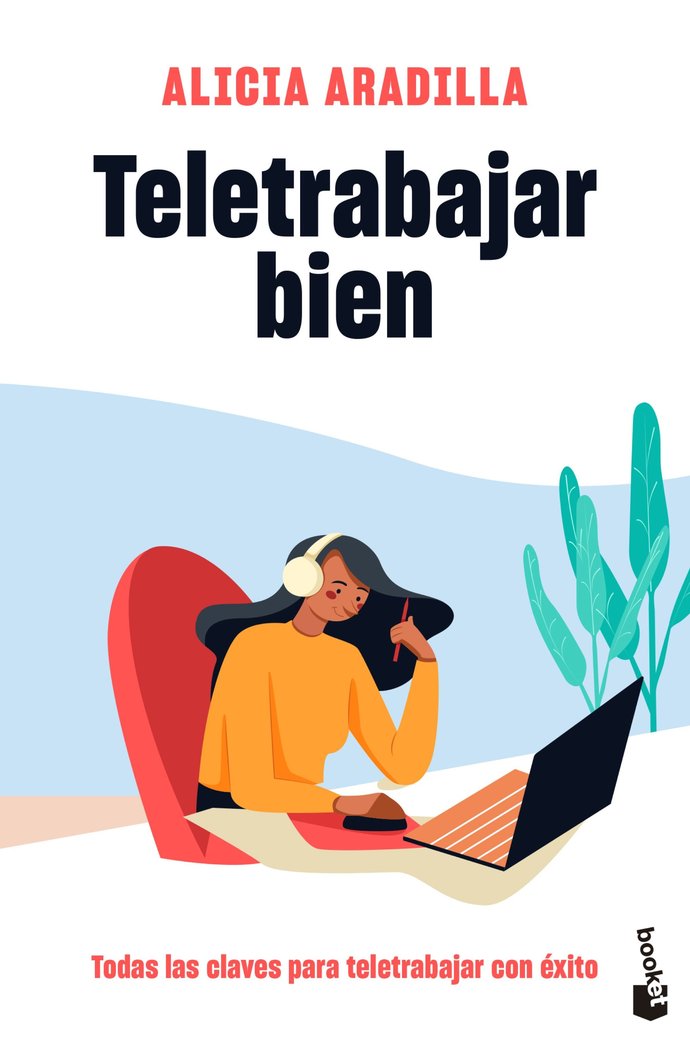 TELETRABAJAR BIEN | ALICIA ARADILLA | EDITORIAL DIANA | 9788418118487 Imagen principal del producto