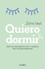 QUIERO DORMIR | ZAIRA LEAL | EDITORIAL DIANA | 9788418118913
