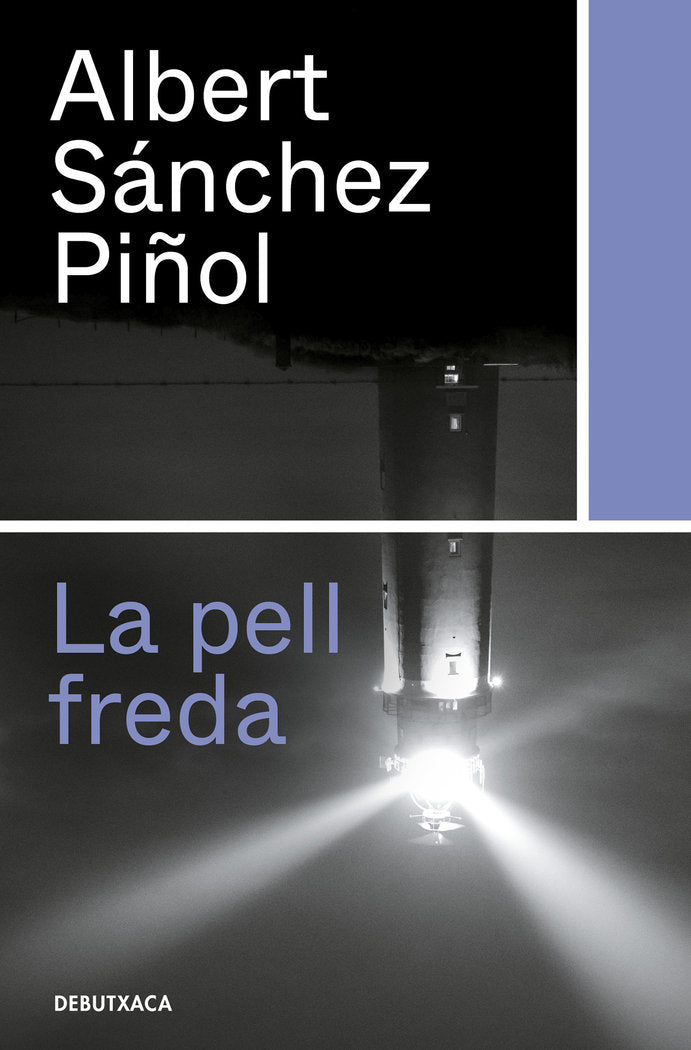 LA PELL FREDA | Sanchez Piñol, Albert | 9788418132315 (Debutxaca) Imagen principal del producto