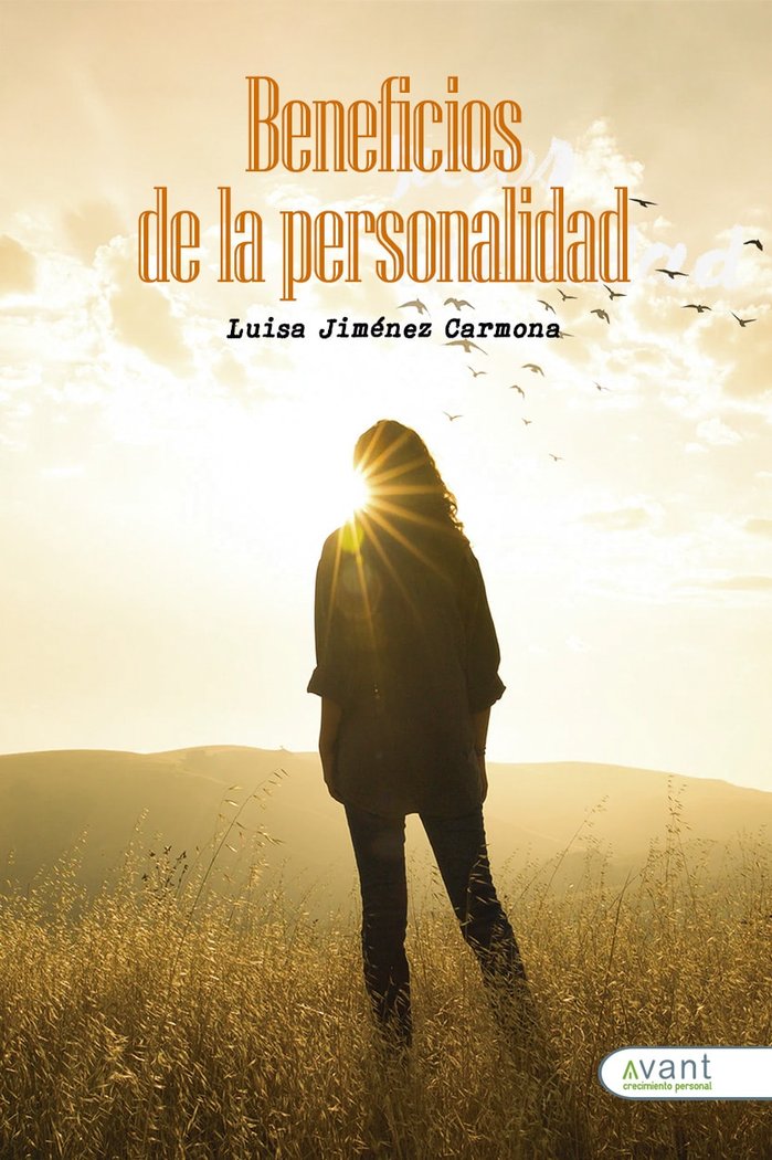 BENEFICIOS DE LA PERSONALIDAD | JIMENEZ CARMONA,LUISA | AVANT EDITORIAL | 9788418148583 Imagen principal del producto