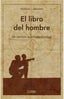 EL LIBRO DEL HOMBRE UN CAMINO A LA MASCULINIDAD - 9788418162985
