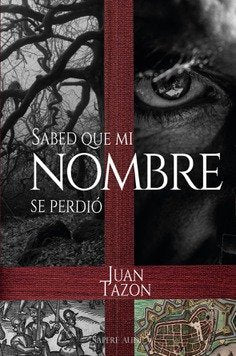 SABED QUE MI NOMBRE SE PERDIO - 9788418168734 Imagen principal del producto
