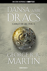 DANSA AMB DRACS CANCO DE GEL I FOC 5 | R R Martin,george | 9788418196546 (Debutxaca)