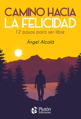 CAMINO HACIA LA FELICIDAD - 9788418211294