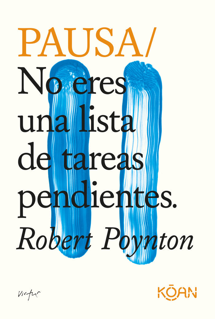 PAUSA | POYNTON,ROBERT | KOAN LIBROS | 9788418223037