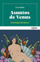 ASUNTOS DE VENUS I Gaitan,Lu I Koan Libros I 9788418223464