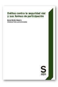 DELITOS CONTRA LA SEGURIDAD VIAL Y SUS FORMAS DE PARTICIPAC - 9788418247668 Imagen principal del producto