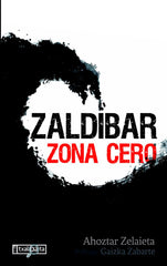 ZALDIBAR ZONA CERO - 9788418252211