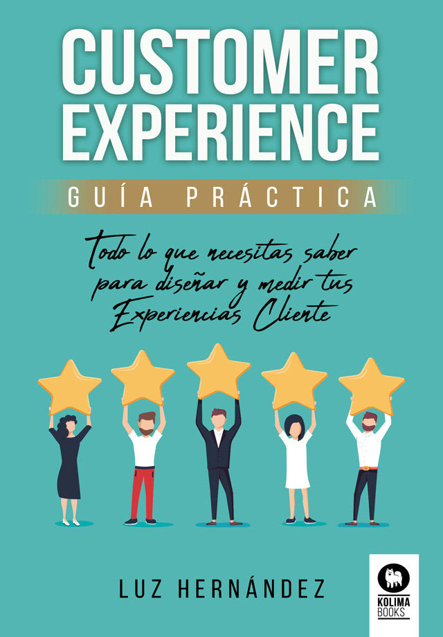 CUSTOMER EXPERIENCE GUIA PRACTICA | HERNANDEZ,LUZ | KOLIMA BOOKS | 9788418263606 Imagen principal del producto