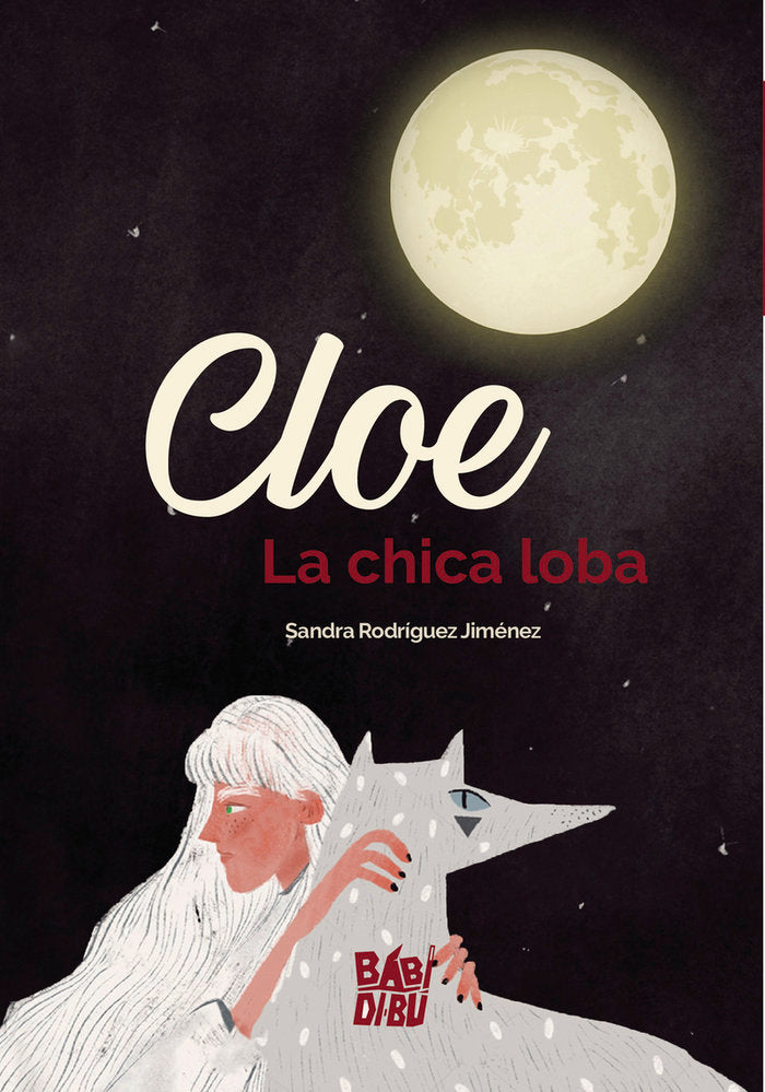 CLOE LA CHICA LOBA | Rodriguez Jimenez,sandrita | 9788418297168 (Babidi-bu libros) Imagen principal del producto