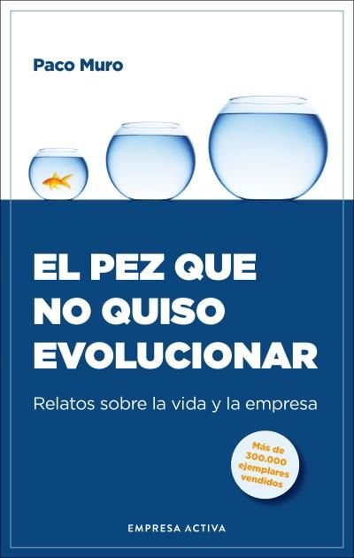 EL PEZ QUE NO QUISO EVOLUCIONAR - 9788418308017