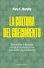 LA CULTURA DEL CRECIMIENTO - 9788418308048