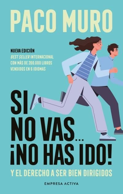 SI NO VAS NO HAS IDO | MURO VILLALON, FRANCISCO | EMPRESA ACTIVA | 9788418308178 Imagen principal del producto