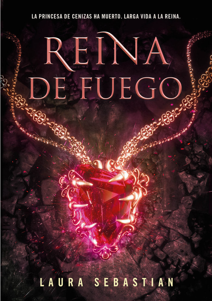 REINA DE FUEGO (PRINCESA DE CENIZAS 3) | Sebastian, Laura | 9788418318443 (Montena)