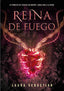 REINA DE FUEGO (PRINCESA DE CENIZAS 3) | Sebastian, Laura | 9788418318443 (Montena)