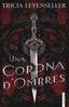 UNA CORONA D'OMBRES | Levenseller, Tricia | 9788418327919 (G62 fanbooks)