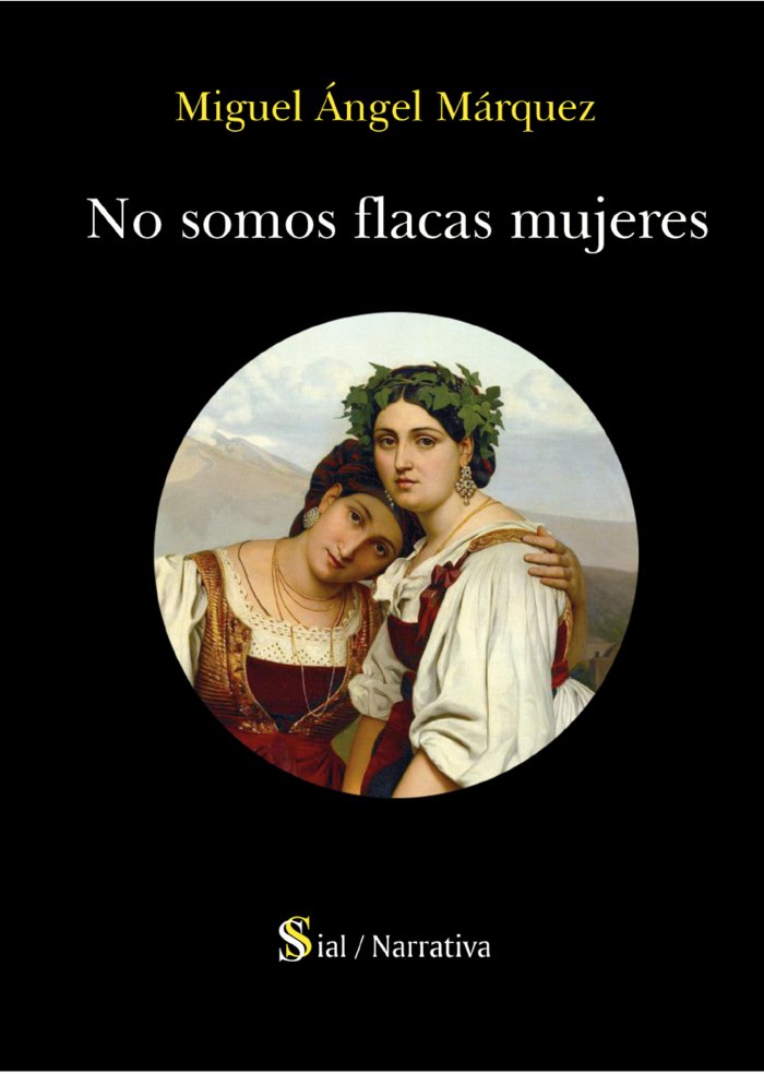 NO SOMOS FLACAS MUJERES | Marquez,miguel Angel | 9788418333989 (Sial ediciones) Imagen principal del producto