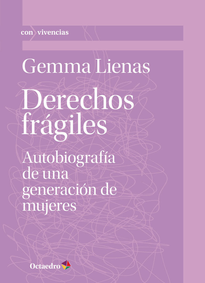 DERECHOS FRAGILES | LIENAS MASSOT, GEMMA | OCTAEDRO | 9788418348310