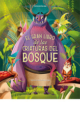 EL GRAN LIBRO DE LAS CRIATURAS DEL BOSQUE | Lang, Anna | 9788418350870 (Lu libreria universitaria)