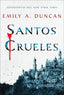 SANTOS CRUELES | A Duncan,emily | 9788418359194 (Hidra,editorial)