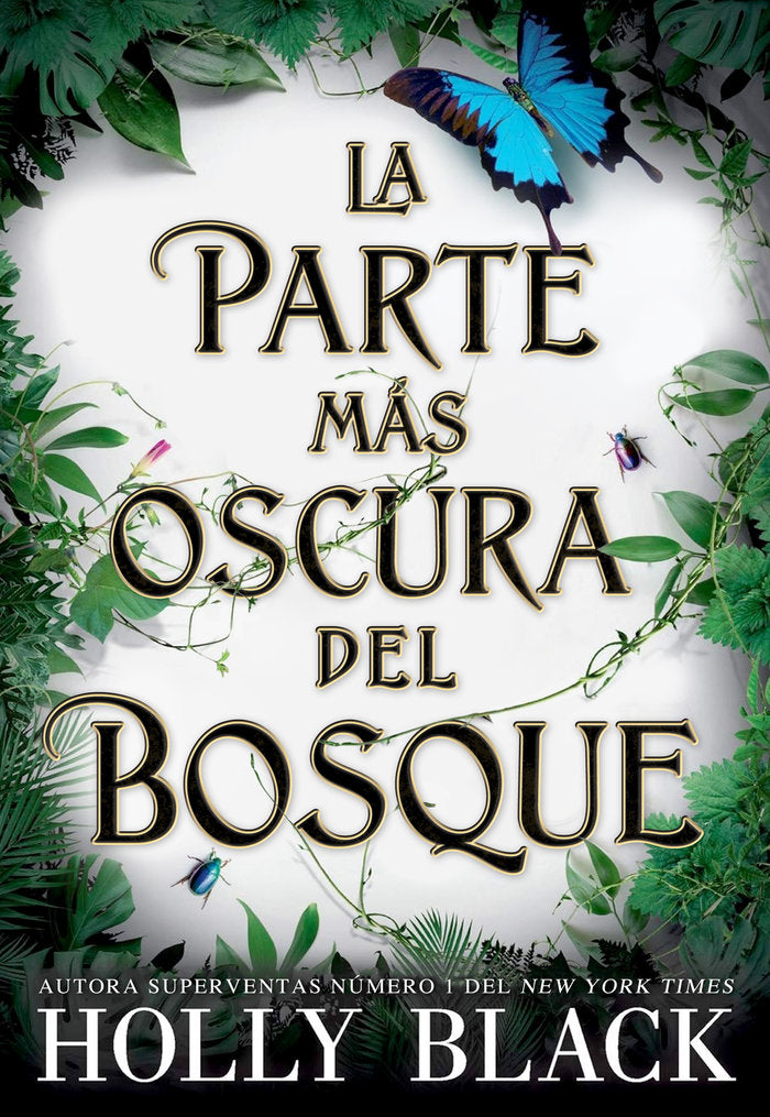 PARTE MAS OSCURA DEL BOSQUE, LA | Black, Holly | 9788418359521 (Hidra,editorial) Imagen principal del producto