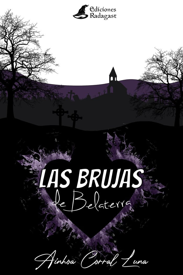 LAS BRUJAS DE BELATERRA | Corral Luna,ainhoa | 9788418365096 (Radagast media)